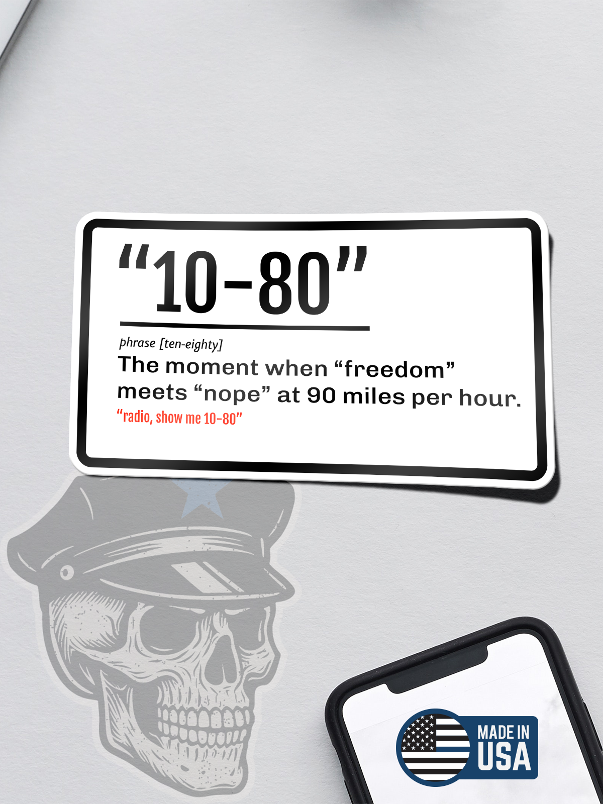 Define "10-80" Sticker