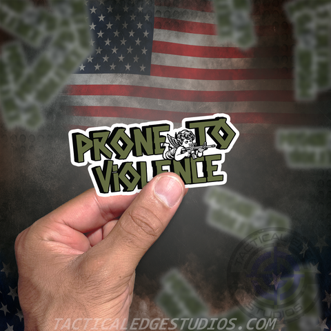 Prone To Violence Sticker