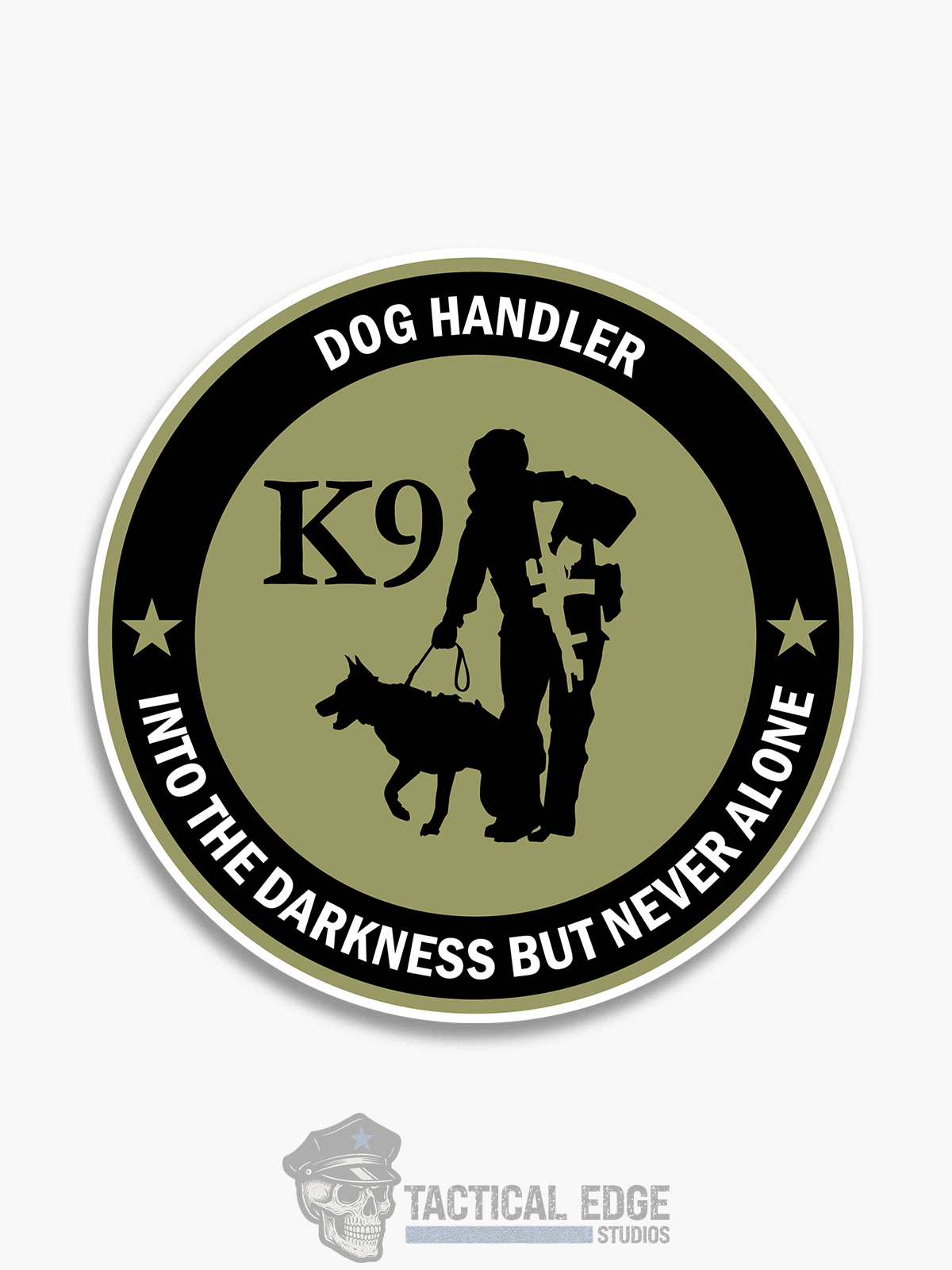 Dog Handler, Into The Darkness But Never Alone Sticker