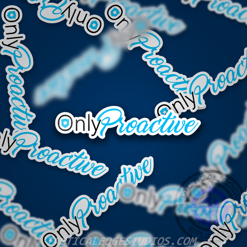 Only Proactive Sticker