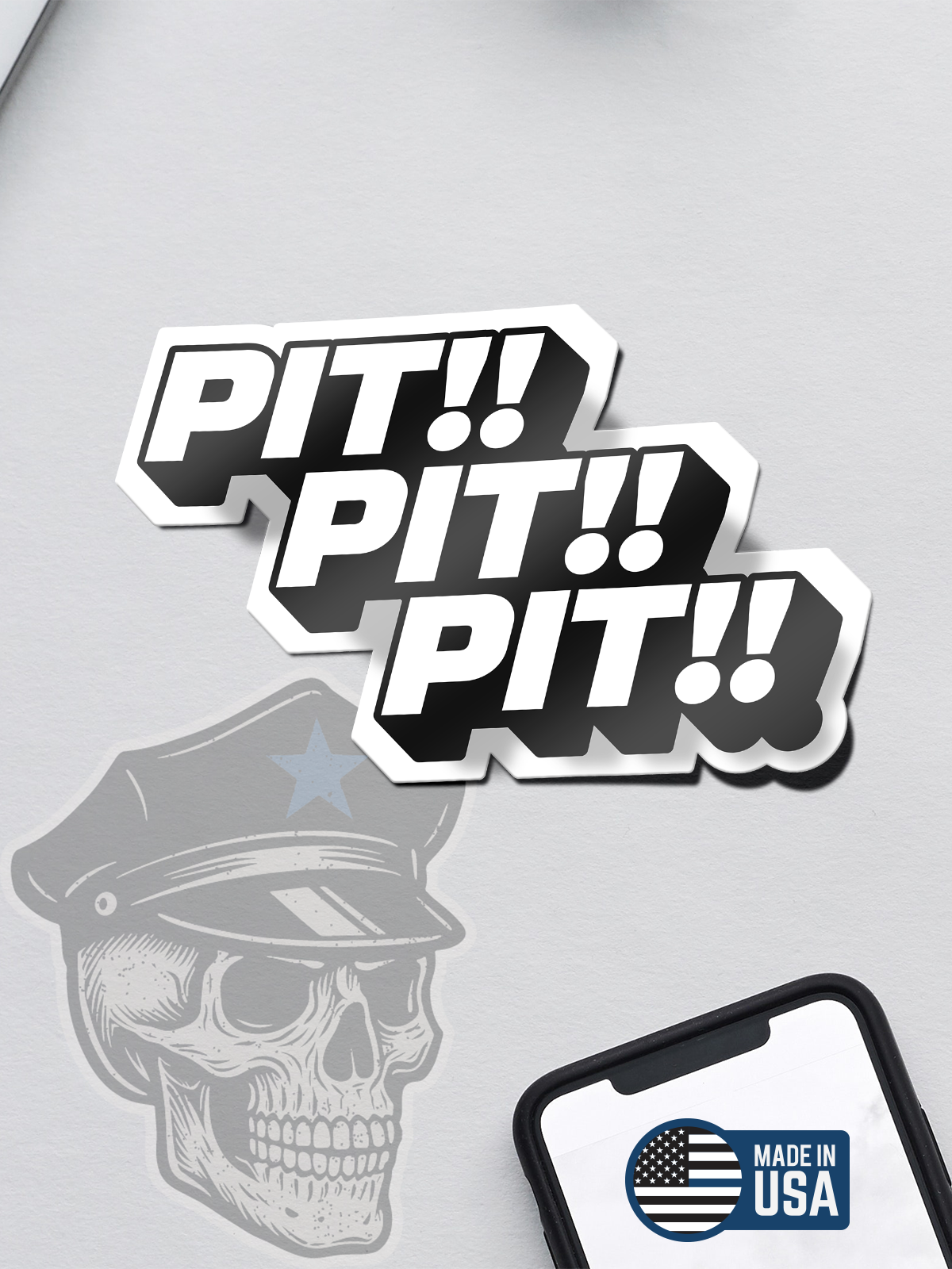 PIT!, PIT!, PIT! Sticker